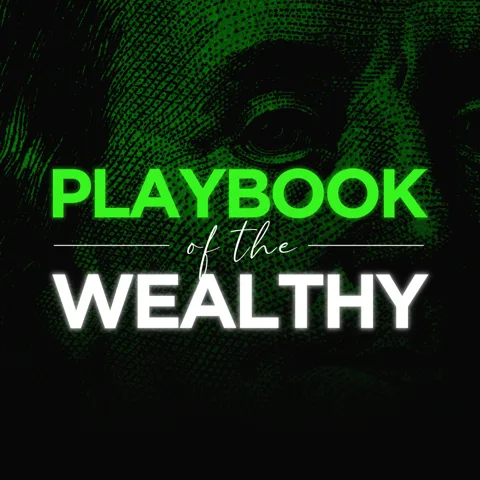 Playbook of the Wealthy